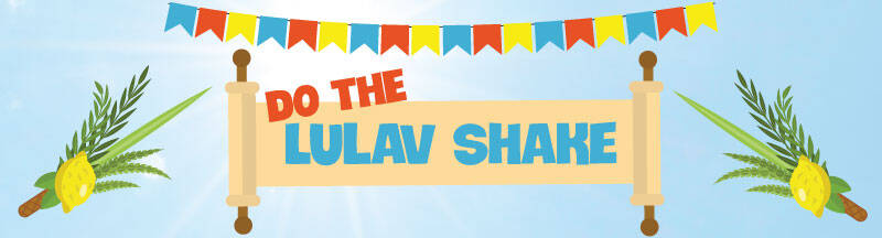 Banner Image for “Do The Lulav Shake” - Family Sukkot Program