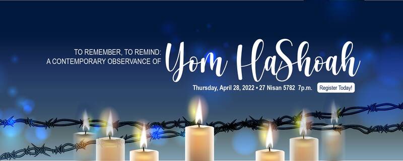 Banner Image for To Remember, To Remind: A Contemporary Observance of Yom HaShoah 