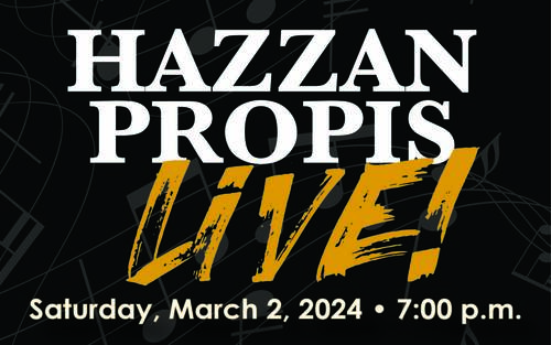 Banner Image for Hazzan Propis Live!