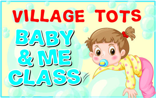 Banner Image for Village Tots Baby and Me Class