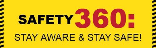 Banner Image for Safety 360: Stay Aware & Stay Safe!