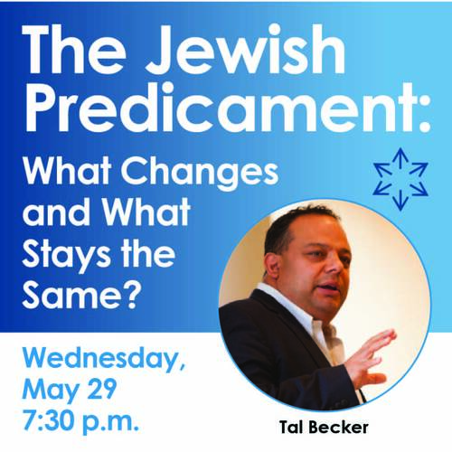 Banner Image for Tal Becker Public Lecture: The Jewish Predicament: What Changes and What Remains the Same